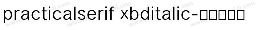 practicalserif xbditalic字体转换